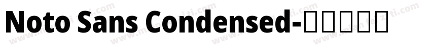 Noto Sans Condensed字体转换